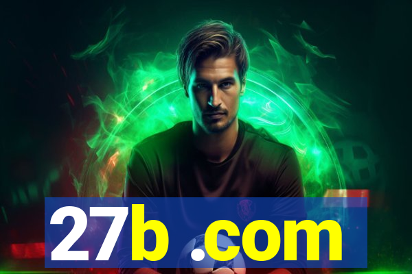 27b .com